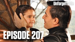 Unutulmaz I Unforgettable - Episode 207