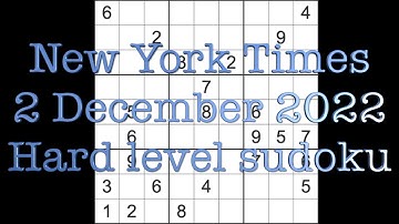Sudoku solution – New York Times sudoku 2 December 2022 Hard level