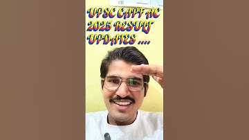 UPSC CAPF AC 2025 RESULT UPDATES ..#upsc #result #capfac #updates #2025 #exam #success #job