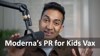 Kids Vax 6 mo - 6 yrs:  The Breaking Press Release from Moderna