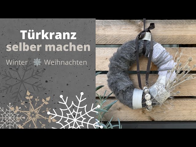 Türkranz selber machen - Winter - Weihnachten
