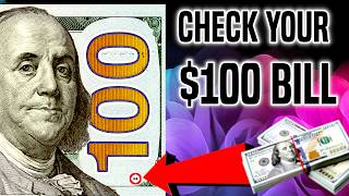 Don't Spend These $100 Bills!