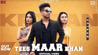 TEES MAAR KHAN (TERE SHEHAR WICH CHALDA MITRA DA NAA) || FULL SONG HD
