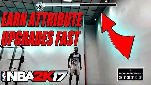 NBA 2K17 HOW TO GET ATTRIBUTE UPGRADES FASTEST WAY!!!