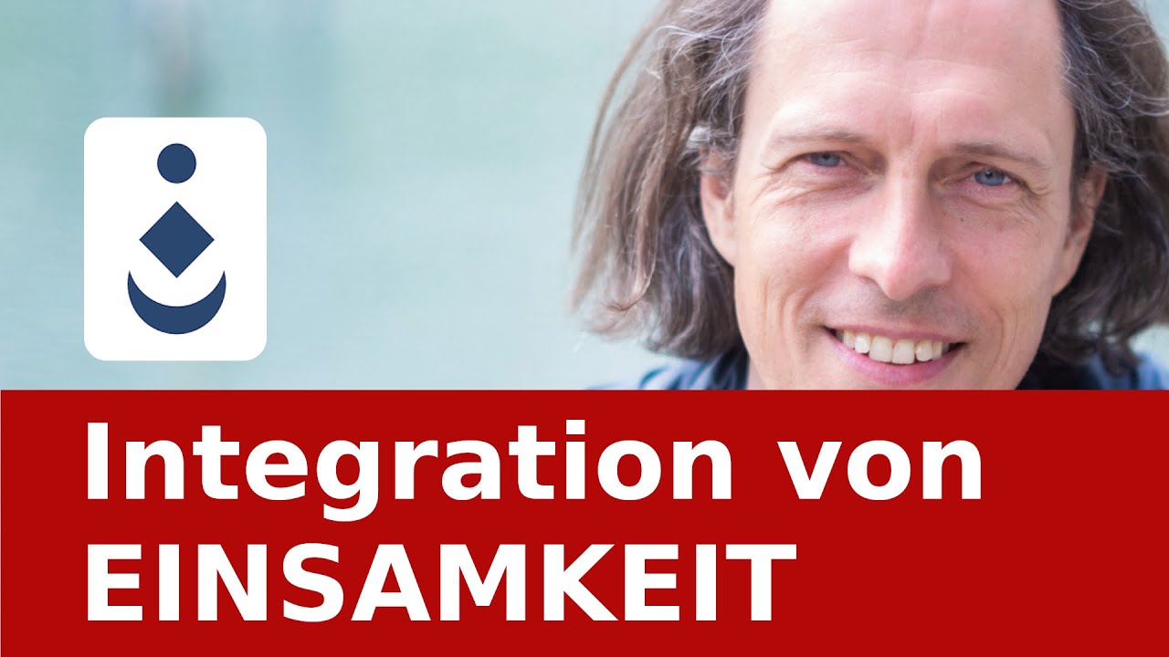 Integration von Einsamkeit