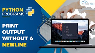 How to Print Output Without a Newline | Python Program [Hindi]
