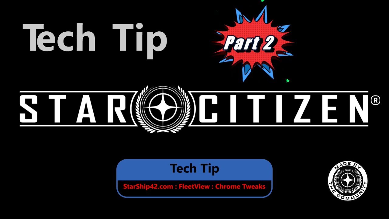 Star Citizen : Tech Tips & Cool Tools : Chrome Tweaks (Part 2) - YouTube