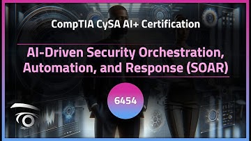 AI-Driven Security Orchestration, Automation, and Response (SOAR) | Exclusive Lesson