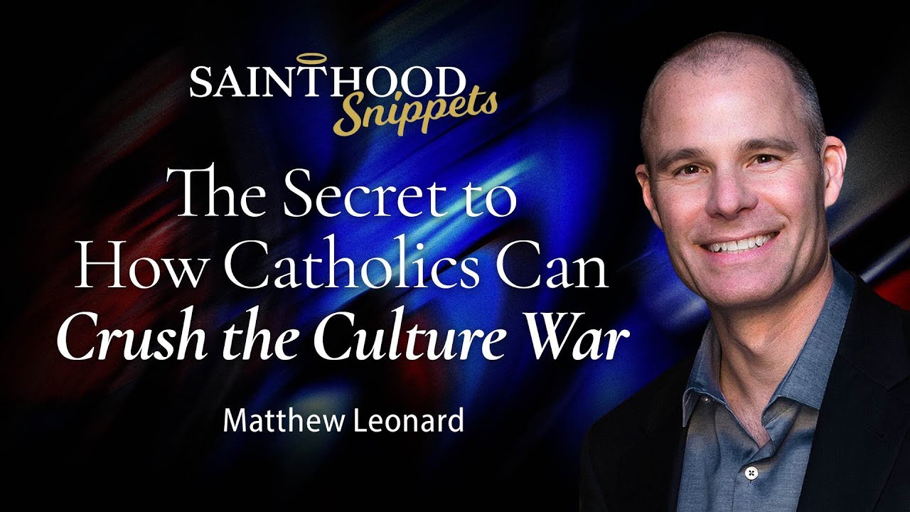 The Secret To How Catholics Can Crush the Culture War