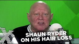 Shaun Ryder on Hair Loss and Having Botox | The Chris Moyles Show | Radio X