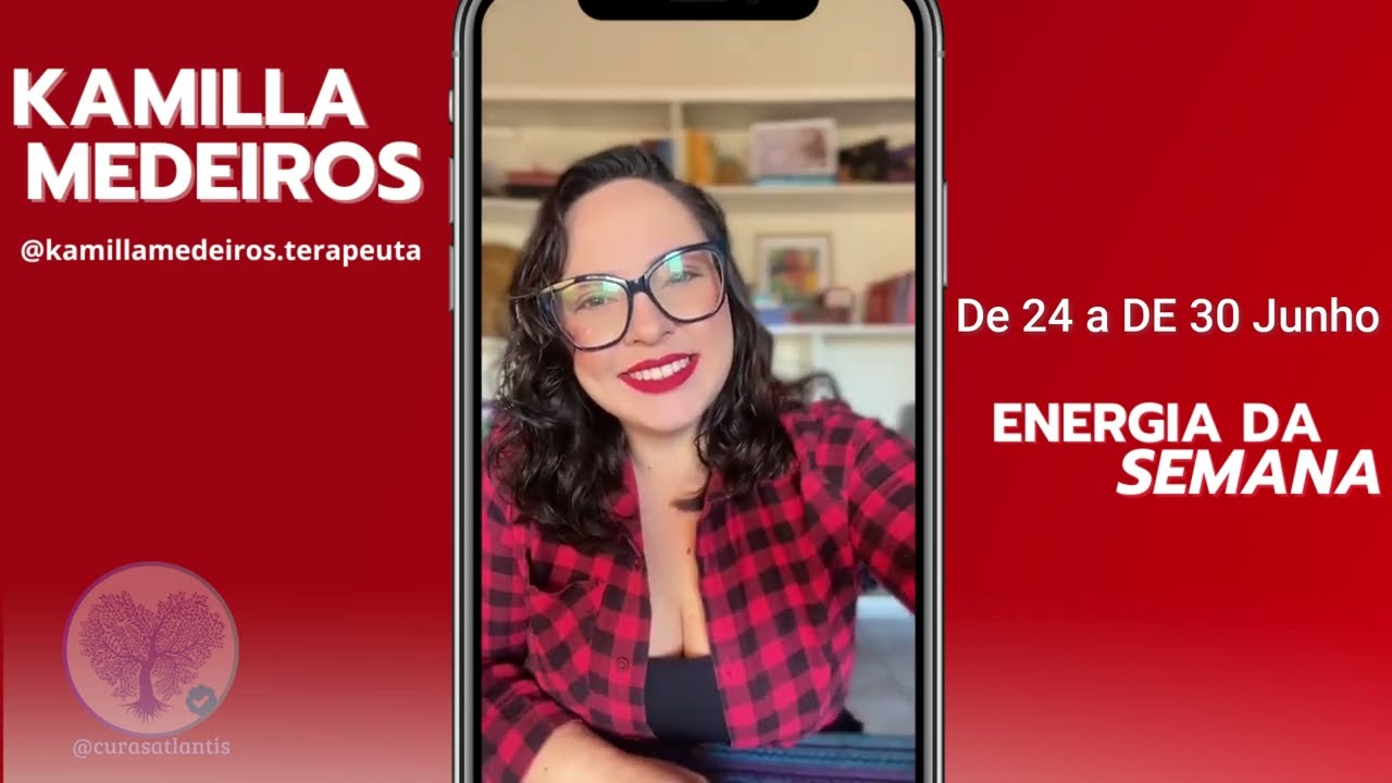 Kamilla Medeiros leitura da Energia da semana 24 a 30 de Junho!