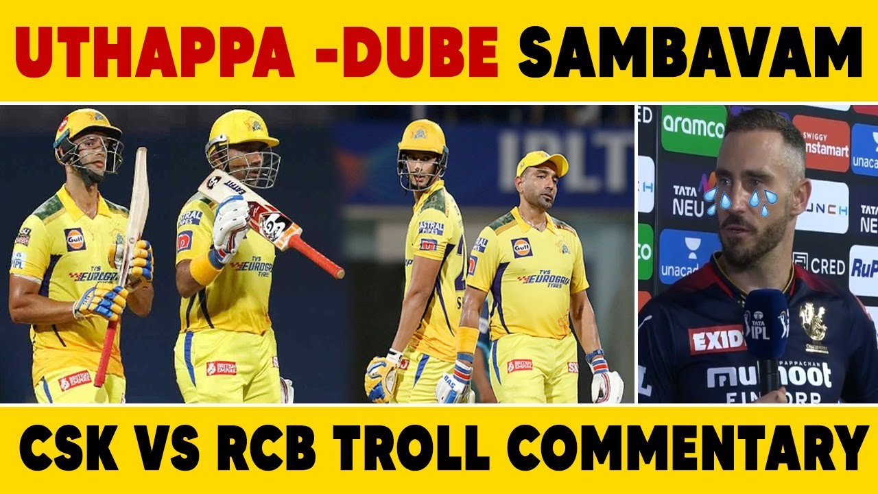 CSK in Beast Mode | Uthappa-Dubey Mass Sambavam | CSK vs RCB Troll Commentary in Tamil