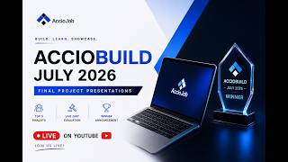 AccioBuild July 2026 | Final Project Presentations