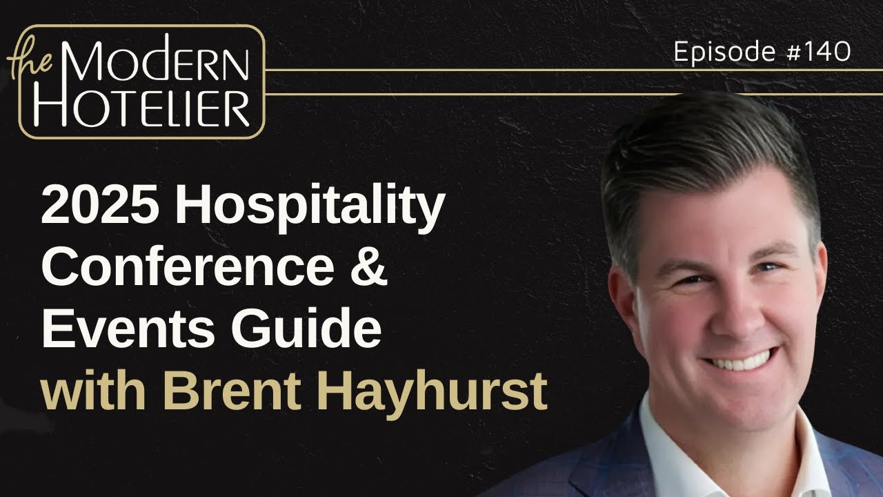 2025 Hospitality Conference & Events Guide | with Brent Hayhurst