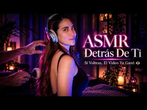 ASMR Detrás De Ti: Si Volteas, El Video Ya Ganó 👁️