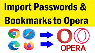 How to Import passwords and Bookmarks from any browser to Opera | Import in Opera screenshot 5