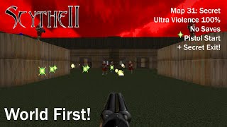 (Doom II) Scythe II: Map31: Secret (UV 100%) + Secret exit! (World First from a Pistol Start!)