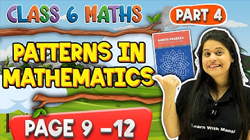 Patterns In Mathematics | Part 4 | Class 6 Maths | Chapter 1 | Ganita Prakash | New NCERT 2025-26