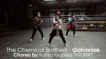 The Chemical Brothers - Galvanize I Hip-Hop Beginners Choreo by Katya Krupitsa "KRUPA" #elgatostudio