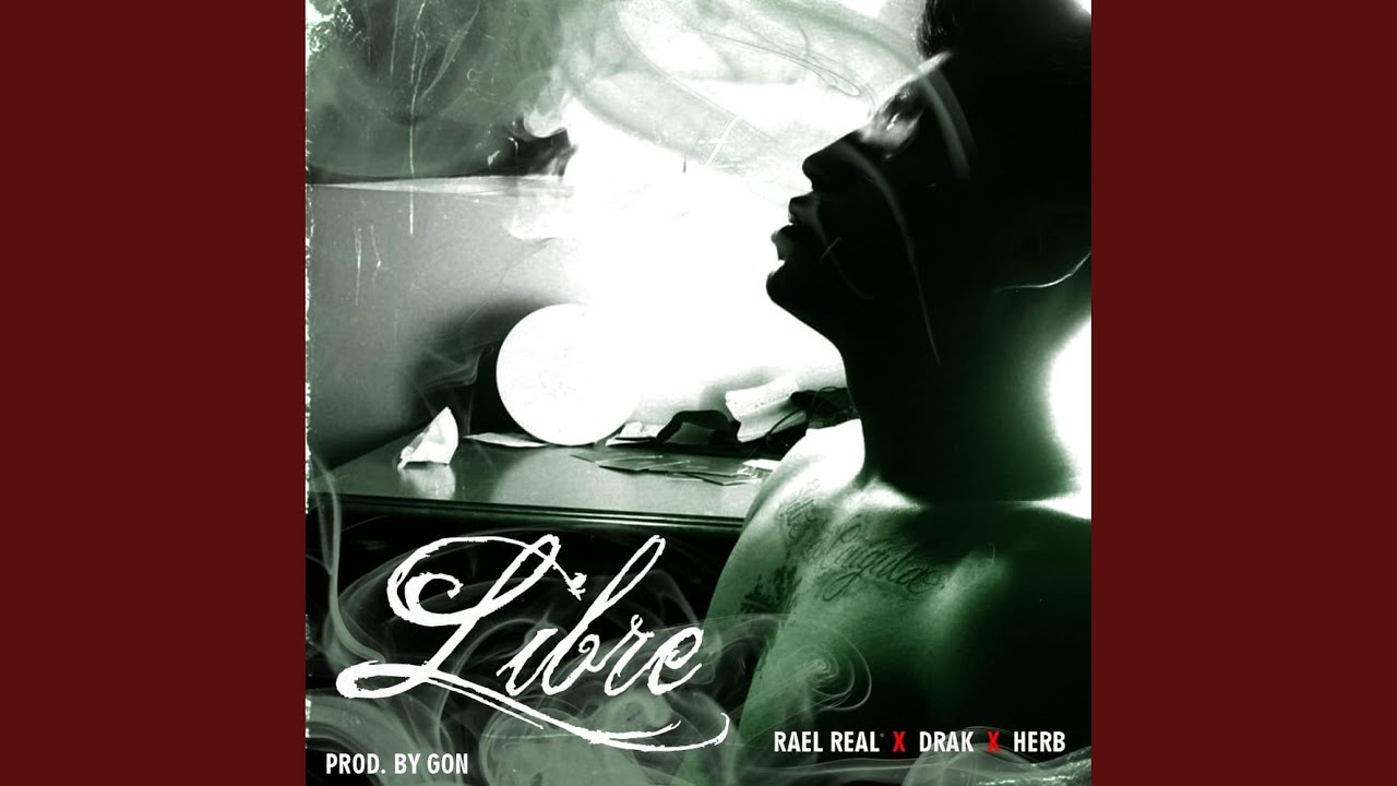 Tonton Libre (feat. Rael Real & Herb) di YouTube