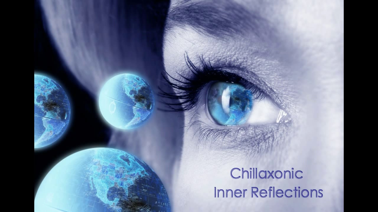 Chillaxonic - Inner Reflections