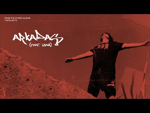 Kaan Malkoç - Arkadaş (feat. İzam) (Audio)