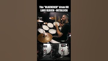 THE EPIC DRUM FILL ON “BLACKENED” - Metallica - Lars Ulrich