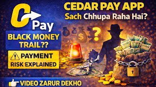 Cedar pay app real or fake | cedar pay app black money scam ?? | Cedar pay app use kaise kare | news screenshot 2