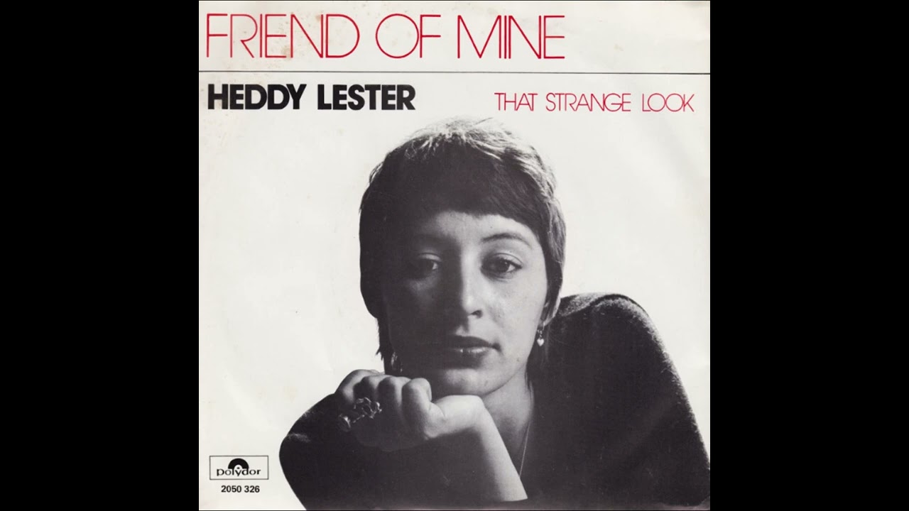 Heddy Lester - Friend Of Mine (1974)