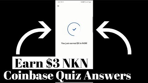 Earn Free $3 NKN Crypto | NKN Coinbase Quiz Answers