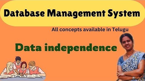 Data independence in dbms|| 7 ||Dbms in telugu