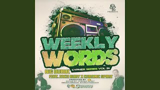 Weekly Words Cypher Series, Vol. 31 (feat. Zach Bury & Chronic Spirit)