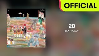 [Full Album] HYUKOH(혁오) - 20 (Official Audio)