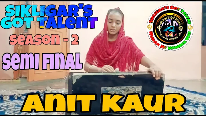 Anit Kaur Gujrat Harmonium & shabad | semi final r...
