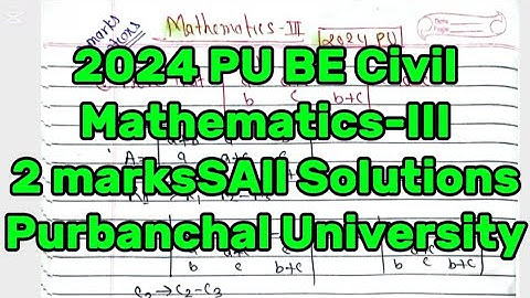 2024PU 2 marks all solution |Mathematics-III BE Purbanchal University 2 marks VVImp. Questions
