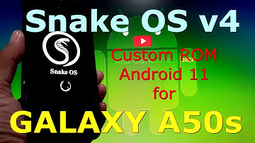 Snake OS v4 Custom ROM for Samsung Galaxy A50s Android 11 One UI 3.1