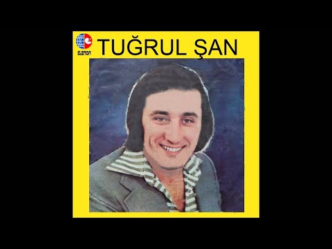 TUĞRUL ŞAN -  ABUM -  PLAK KAYITLARI