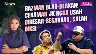 Razman Panas: Ceramah JK Cuma Salah Diksi, Ngga usah Dibesar-besarkan! | Rakyat Bersuara