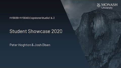 FIT3039 & FIT3040 Studio Showcase 2020