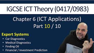 Theory -Expert Systems - ICT Applications Part 10 -  [Cambridge IGCSE ICT 0417/0983]