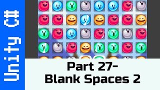 Part 27 - Blank Spaces part 2: Make a game like Candy Crush using Unity and C# screenshot 1