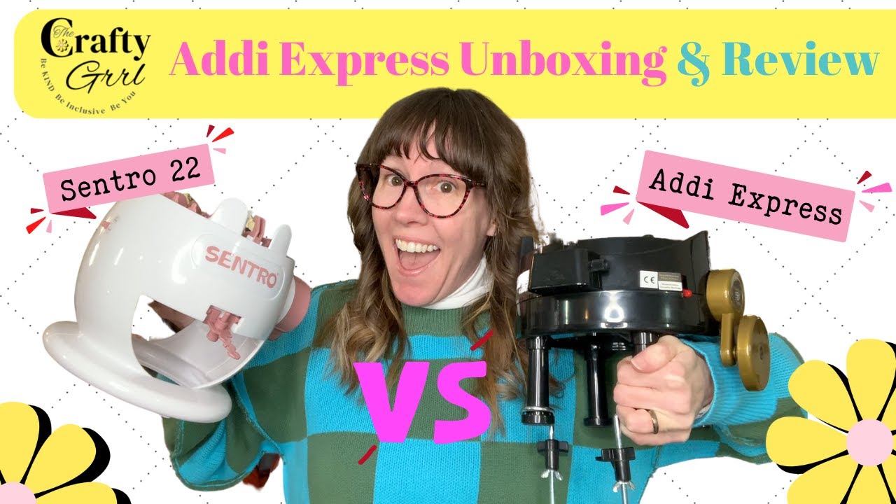 Is the Addi Express better than the Sentro 22? Addi Express