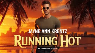 Running Hot by Jayne Ann Krentz | Audiobook | Paranormal Romantic Suspense Thriller Profile
