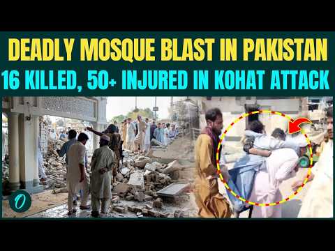 Pakistan Mosque Blast BREAKING: 16 Killed, 50+ Injured As Kohat Is Rocked During Friday Prayers