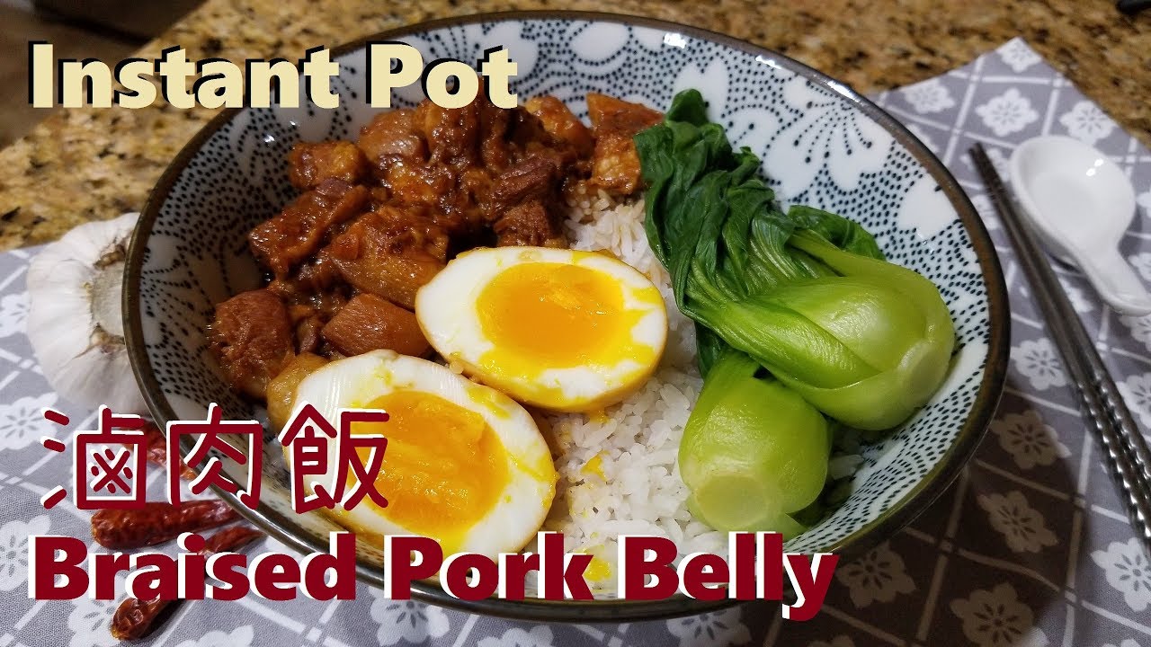 Instant Pot Braised Pork Belly Over Rice Lu Rou Fan 滷肉飯ep 36 Youtube