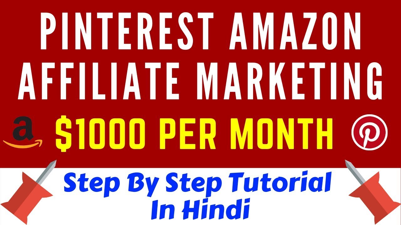How To Make Money On Pinterest With Amazon Affiliate Marketing In Hindi 2020