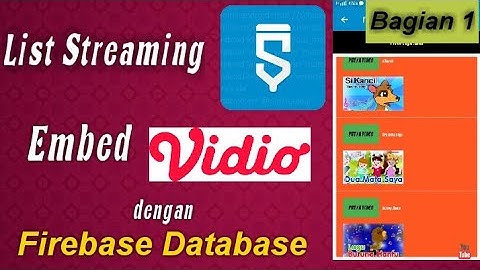 Sketchware | Buat app list streaming embed vidio.com dengan firebase database