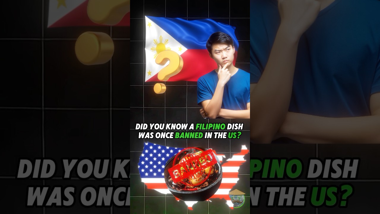 This Filipino Dish Was Banned in the USA?!