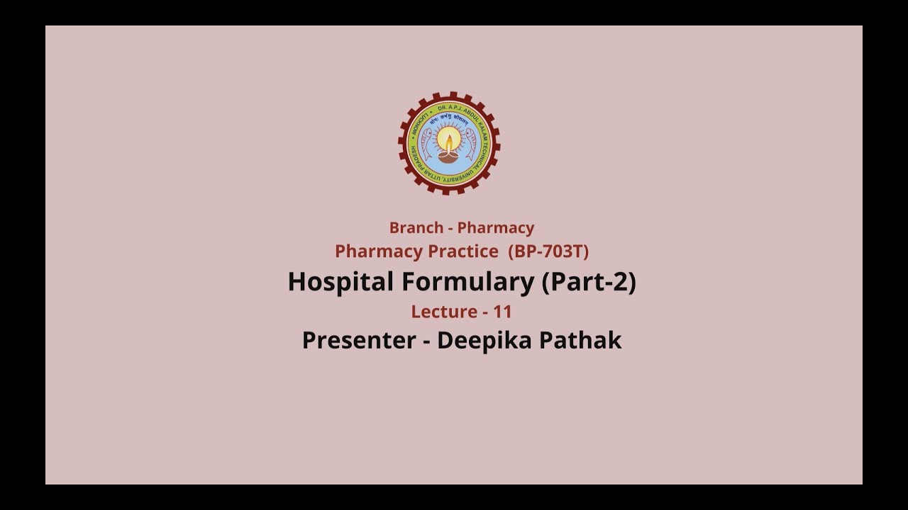 Pharmacy Practice | Hospital Formulary Part-2| AKTU Digital Education