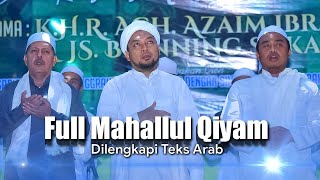 Dahsyatnya Mahallul Qiyam || Dilengkapi Lirik/Teks Arab || Bhenning Sokarajjeh